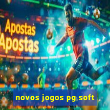 novos jogos pg soft